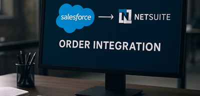 A Technical Guide to Salesforce-NetSuite Order Integration